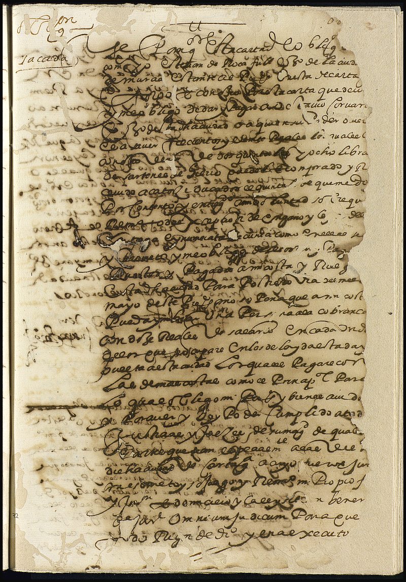 Obligación de Esteban de Rocafull, vecino de Murcia, a Octavio Corvari, de Cartagena, por 320 reales por la compra de dos quintales y ocho libras de sartenes de hierro.