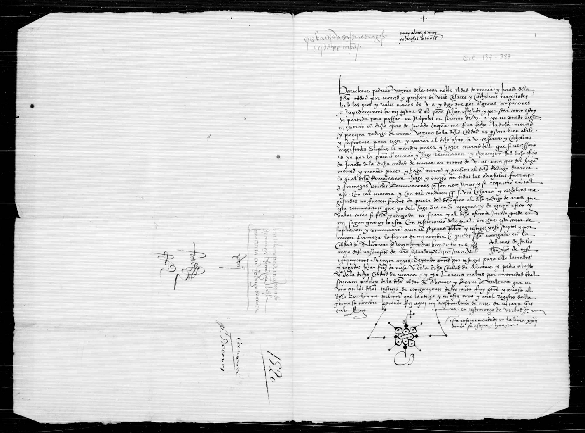 Carta por la que Bartolomé Pedriñán, jurado de la ciudad de Murcia, renuncia su oficio en el Rey -debido a su traslado al Reino de Nápoles- para que éste haga merced de él a Rodrigo de Aroca, vecino de esa ciudad.