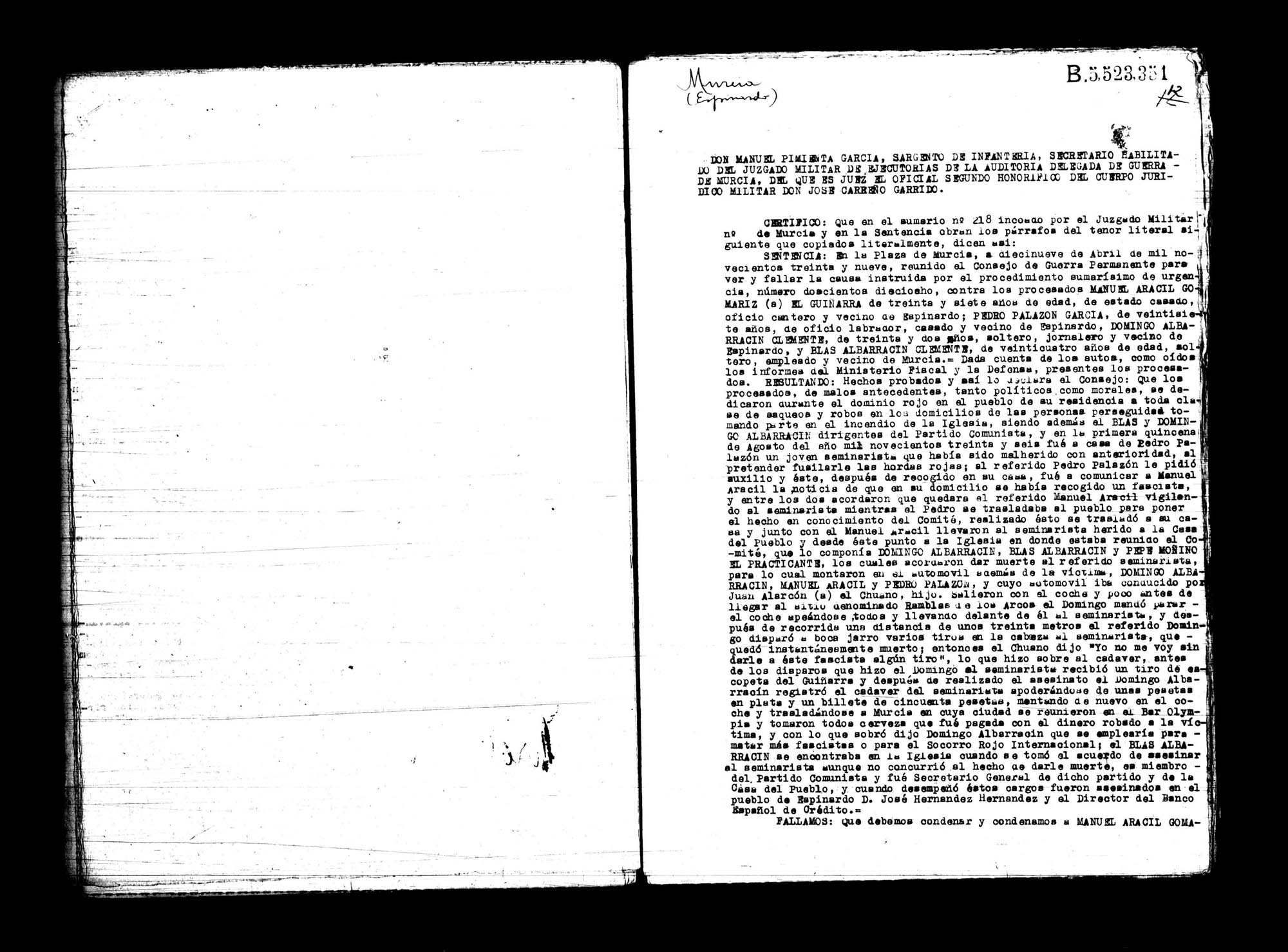 Certificado de la sentencia pronunciada contra Manuel Aracil Gomariz, Pedro Palazón García, Domingo Albarracín Clemente y Blas Albarracín Clemente, causa  218, el 19 de abril de 1939 en Murcia.