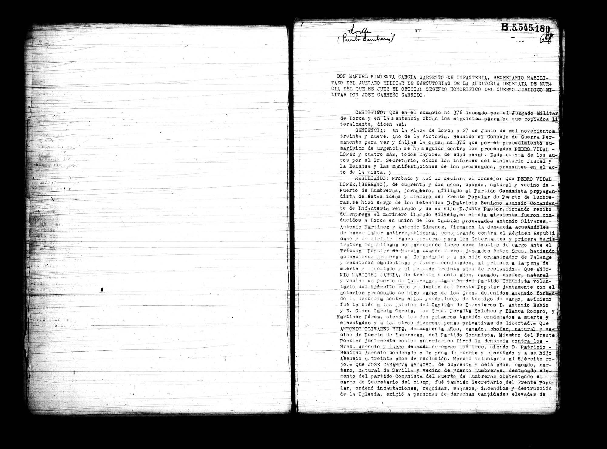 Certificado de la sentencia pronunciada contra Pedro Vidal López, Antonio Martínez García, Antonio Olivares Ruiz, José Casanova Artacho y Antonio Giménez García, causa 376, el 27 de junio de 1939 en Lorca.