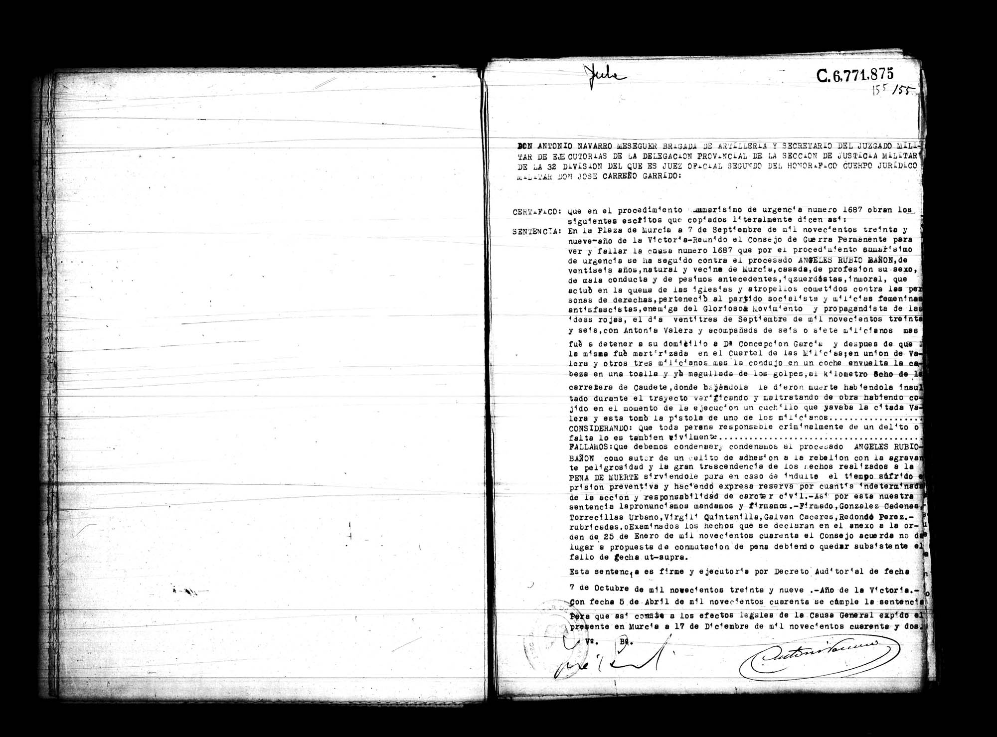 Certificado de la sentencia de pena de muerte pronunciada contra Ángeles Rubio Bañón, vecina de Murcia, por el Consejo de Guerra Permamente de esa plaza el 7 de septiembre de 1939, en la causa 1687, por procedimiento sumarísimo.