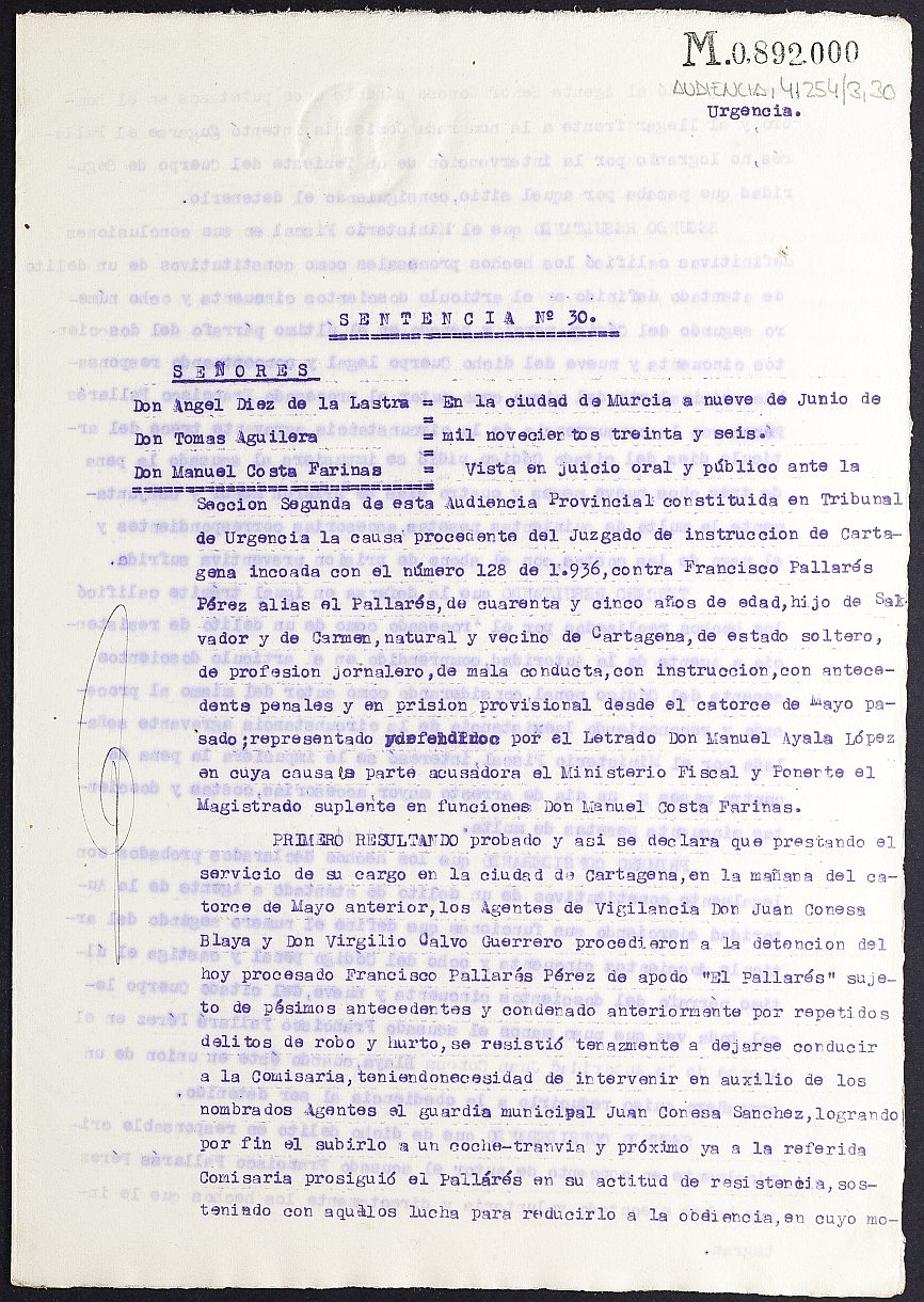 Sentencia nº 30/1936 de la Audiencia Provincial constituida en Tribunal de Urgencia contra Francisco Pallarés Pérez por atentado a un agente de la autoridad.