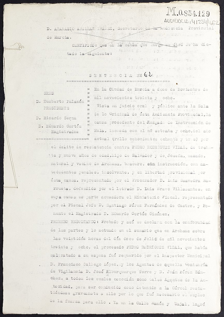 Sentencia nº 62/1938 de la Audiencia Provincial contra Pedro Rodríguez por el delito de resistencia a agentes de la autoridad.