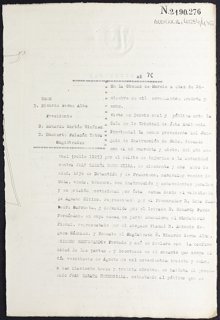 Sentencia nº 76/1938 de la Audiencia Provincial contra Juan Zapata Hermosilla García por el delito de injurias a la autoridad.
