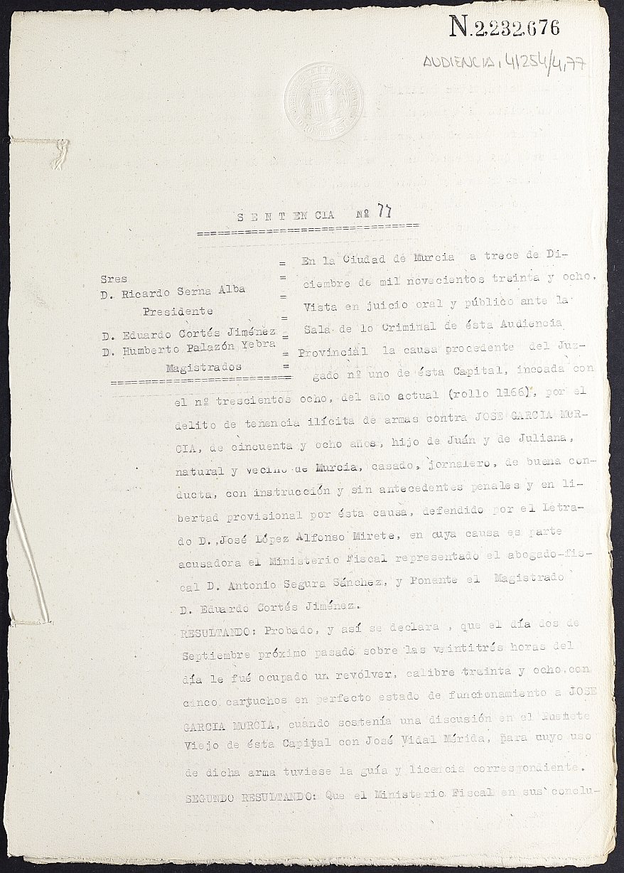 Sentencia nº 77/1938 de la Audiencia Provincial contra José García Murcia por tenencia ilícita de armas.