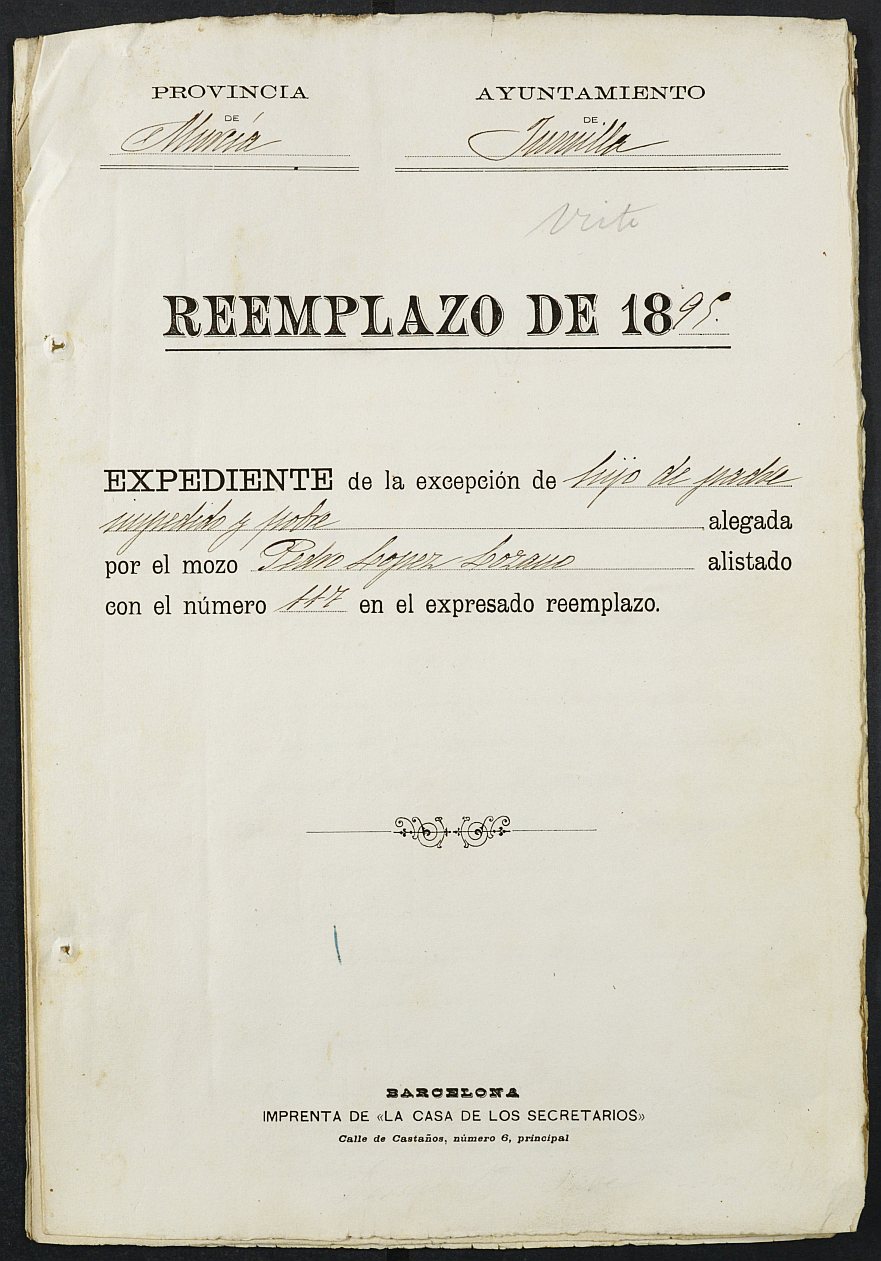 Expediente justificativo de la excepción del servicio militar de Pedro López Lozano, mozo del reemplazo de 1895 de Jumilla.