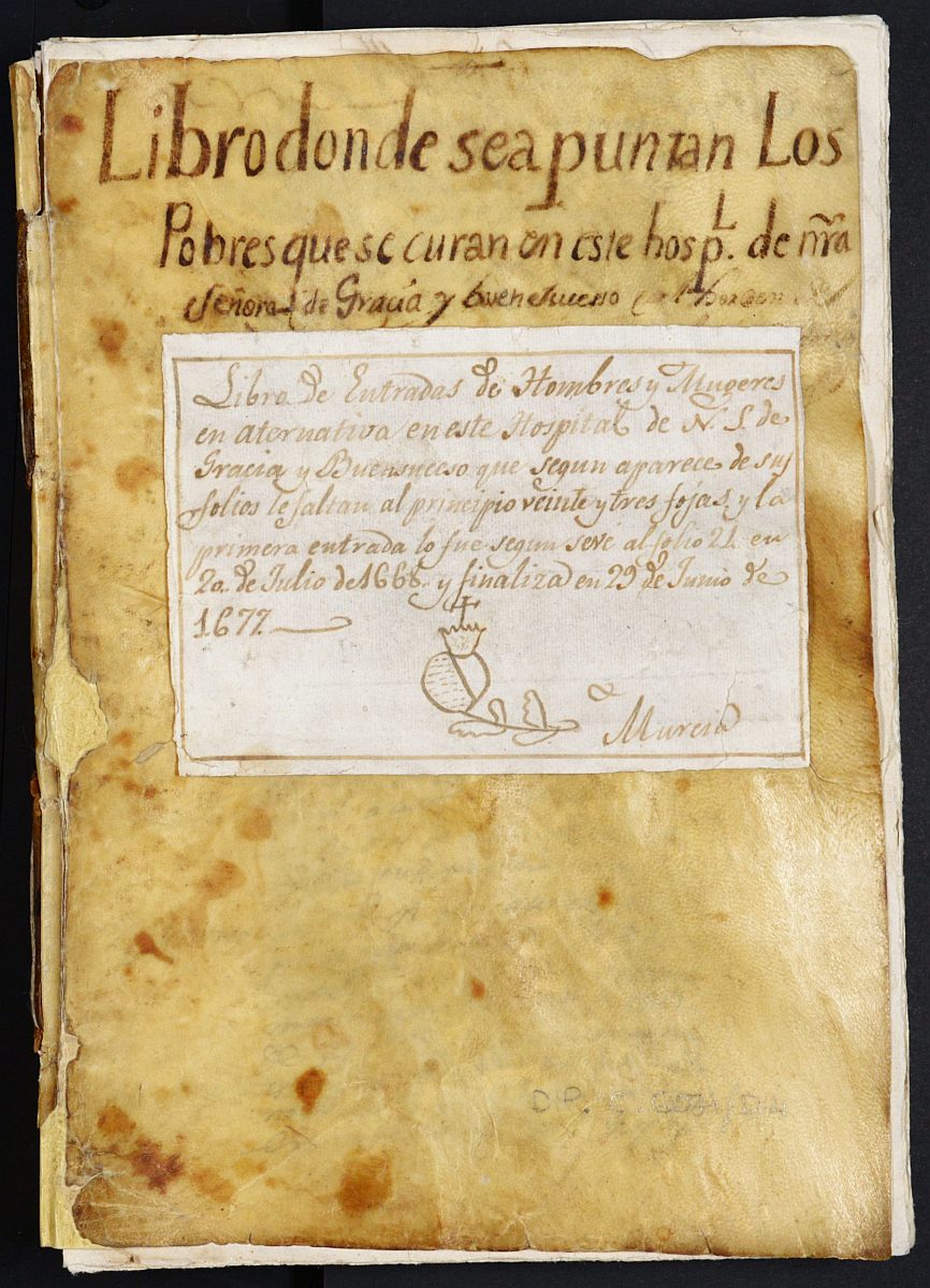 Registro de entrada de enfermos del Hospital. (Hombres y Mujeres). Años 1667-1677.