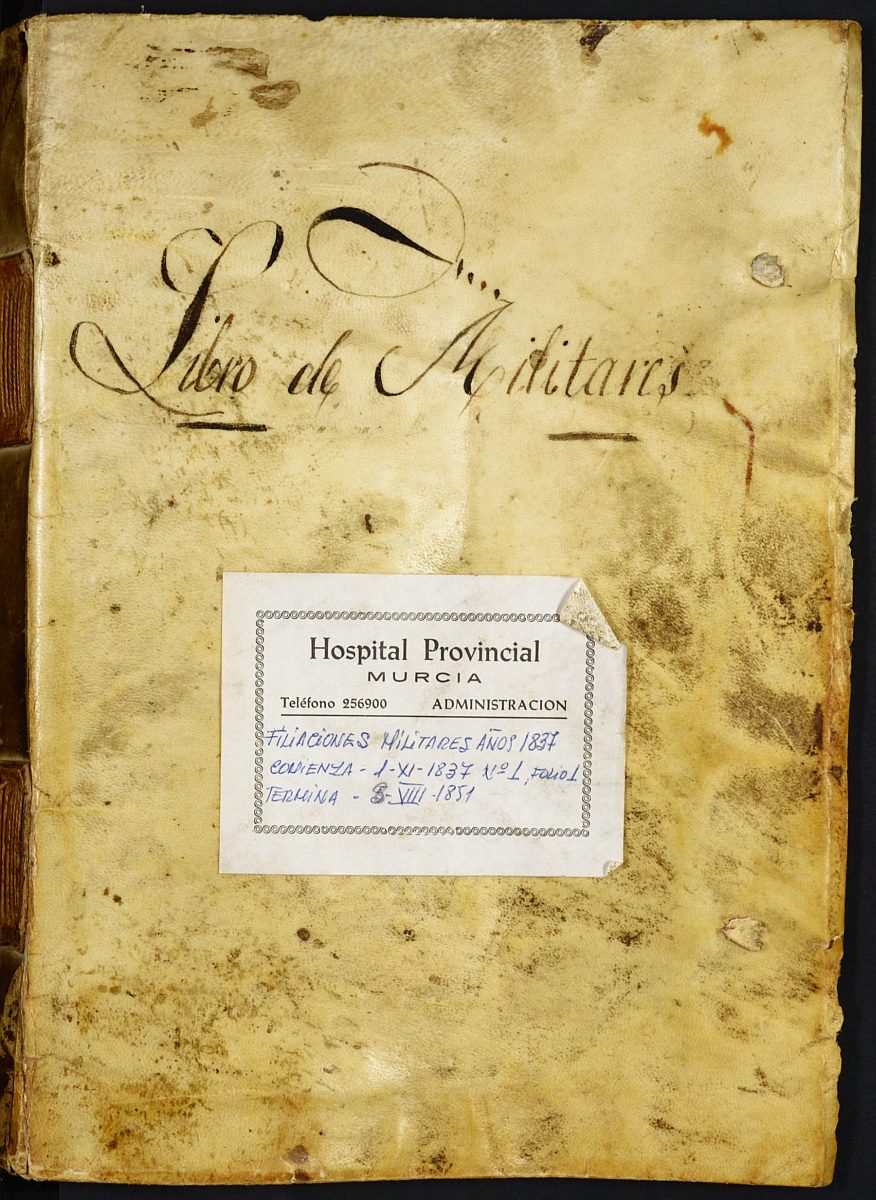 Registro de entrada y salida de enfermos del Hospital. (Militares). Años 1837, noviembre-1851, diciembre.