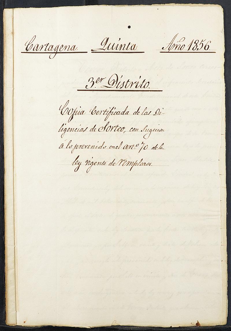 Copia del sorteo de los mozos del Tercer Distrito para el Ejército del Ayuntamiento de Cartagena del reemplazo de 1856.