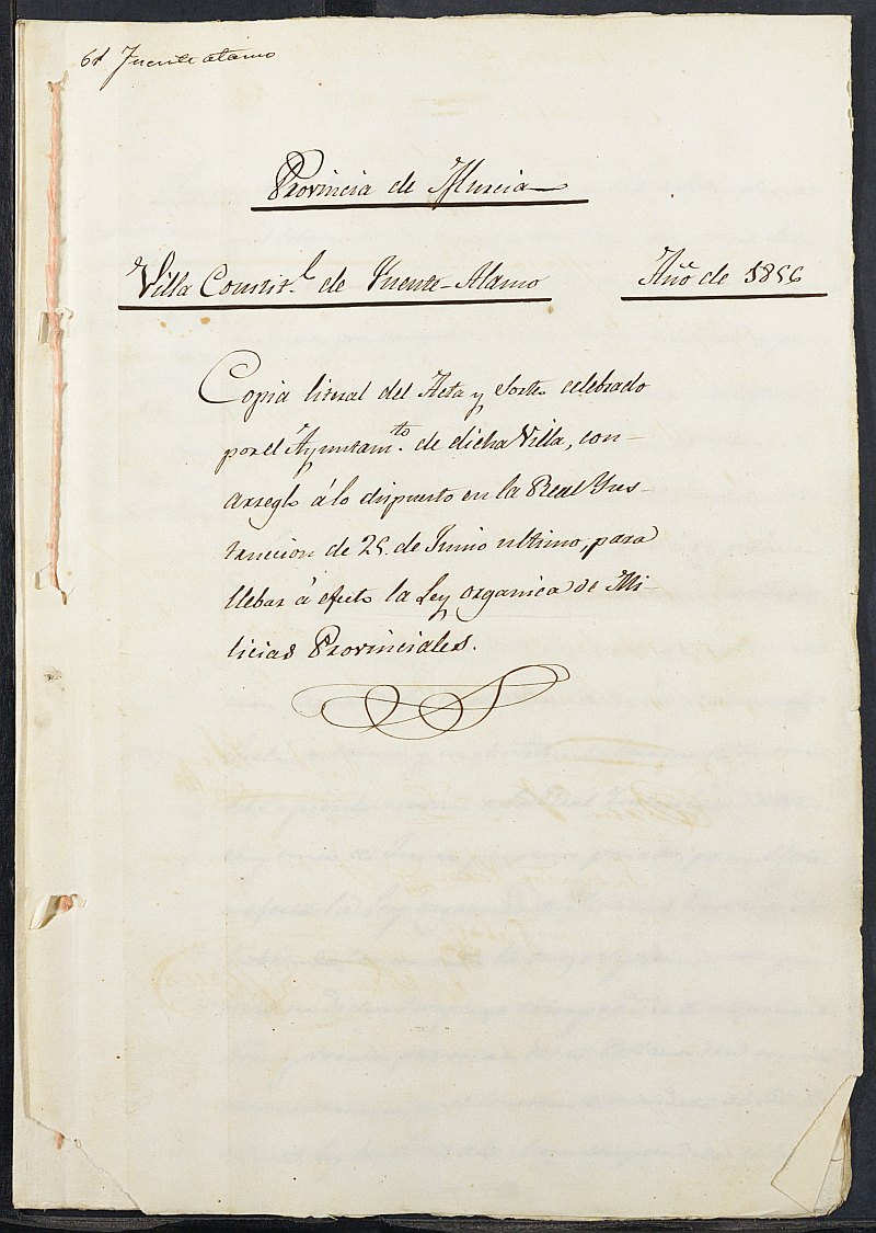 Copia certificada del acta del alistamiento, rectificación y sorteo de los mozos para las Milicias Provinciales del Ayuntamiento de Fuente Álamo del reemplazo de 1856.