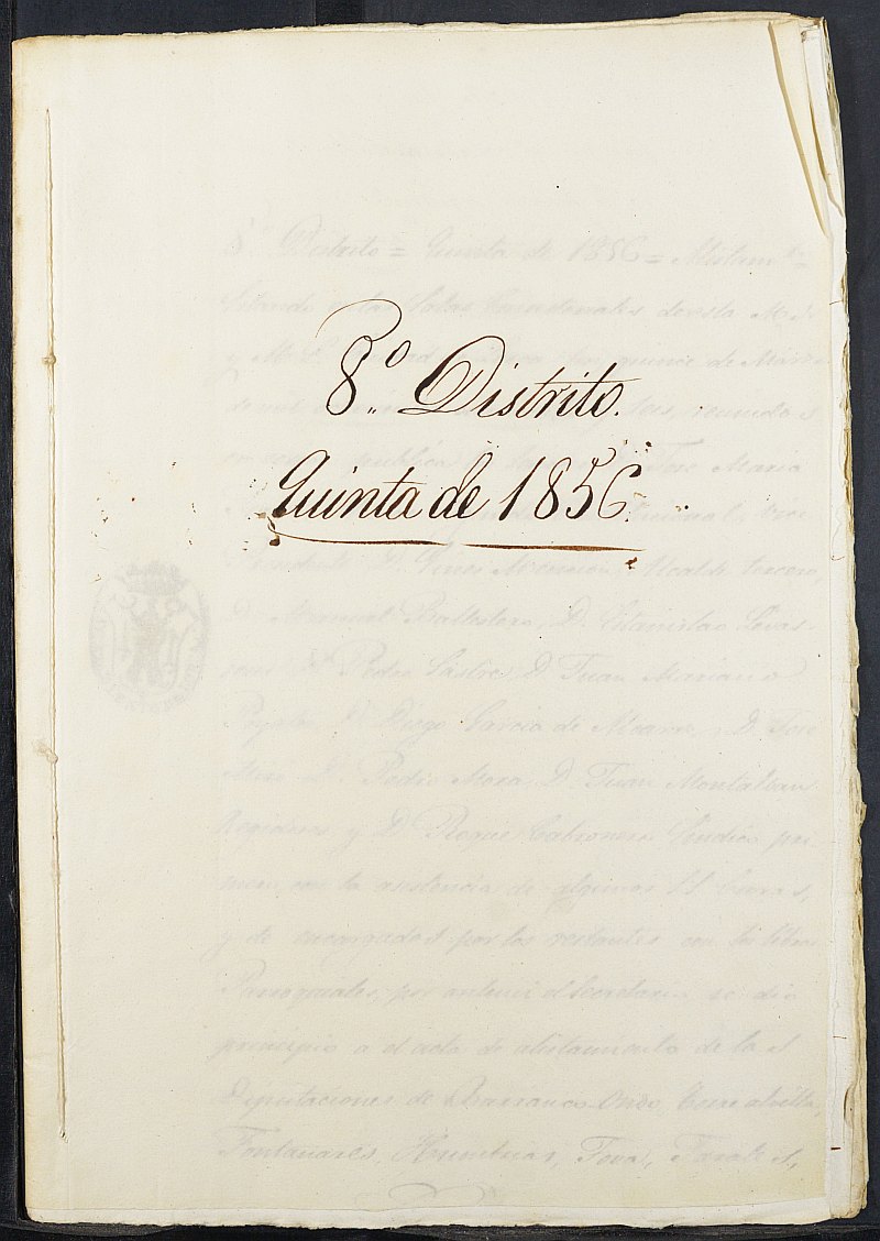 Copia certificada del acta de alistamiento, rectificación y sorteo de los mozos para el Ejército del Octavo Distrito del Ayuntamiento de Lorca del reemplazo de 1856.