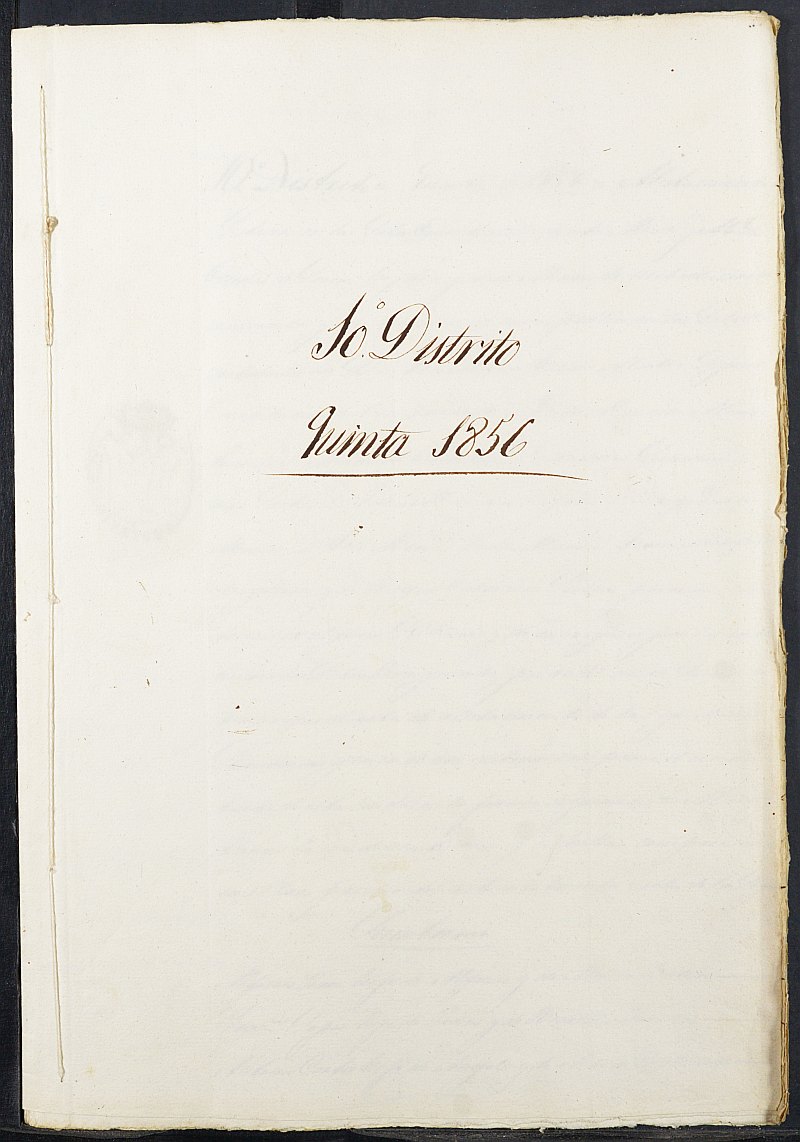 Copia certificada del acta de alistamiento, rectificación y sorteo de los mozos para el Ejército del Décimo Distrito del Ayuntamiento de Lorca del reemplazo de 1856.