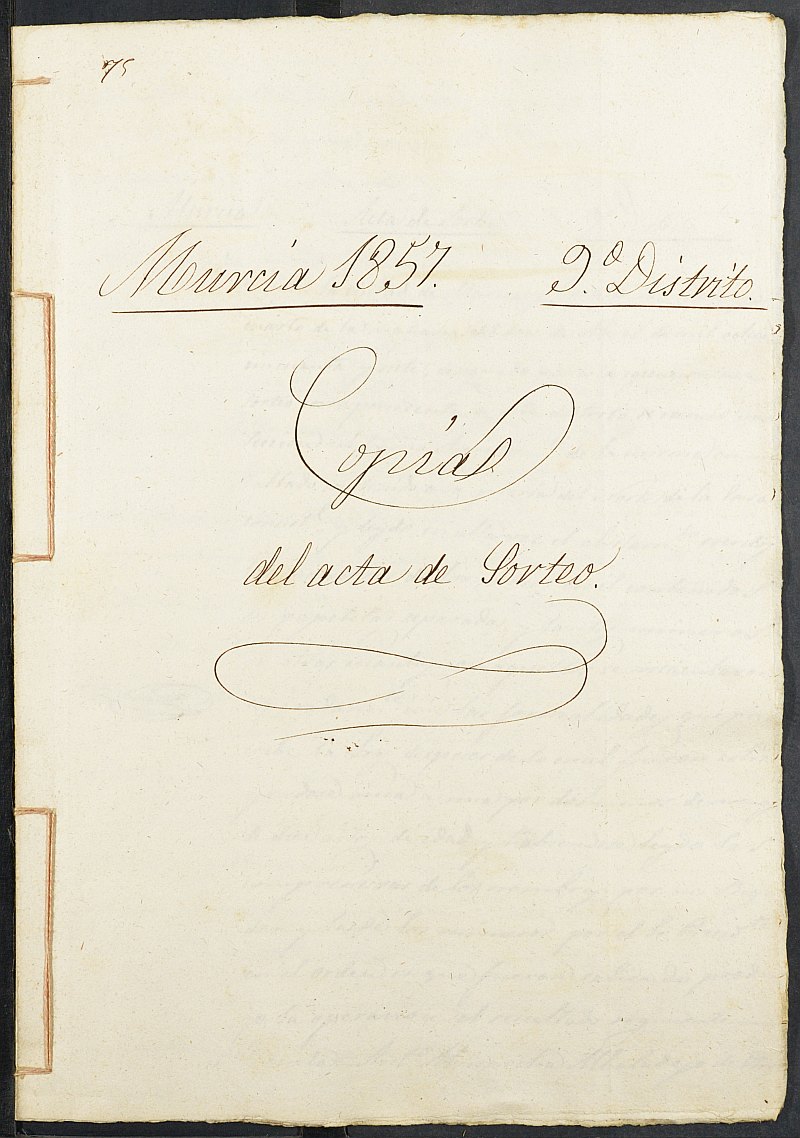 Copia certificada del acta del sorteo del 9º Distrito del Ayuntamiento de Murcia del reemplazo de 1857.