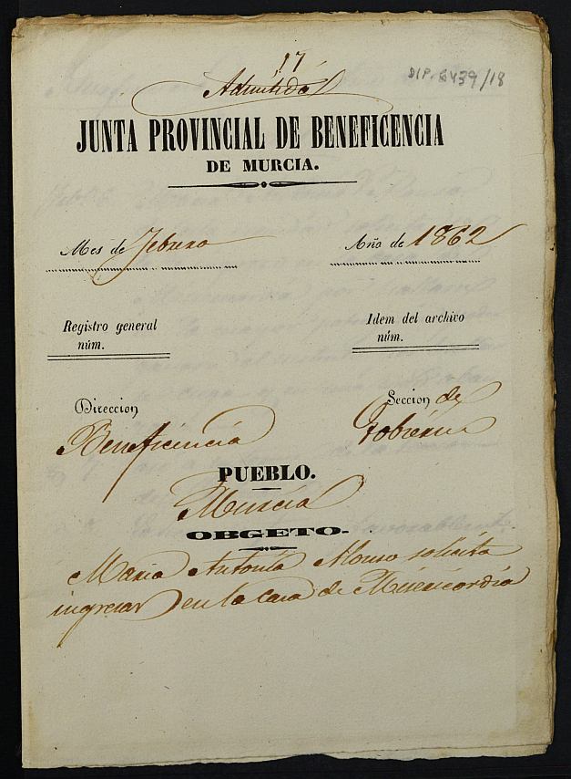 Expediente de solicitud de ingreso en la Casa Provincial de Misericordia y Huérfanos de Murcia de la anciana María Antonia Alonso.