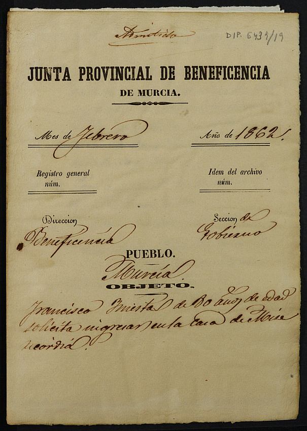 Expediente de solicitud de ingreso en la Casa Provincial de Misericordia y Huérfanos de Murcia de Francisco Iniesta, de 80 años.
