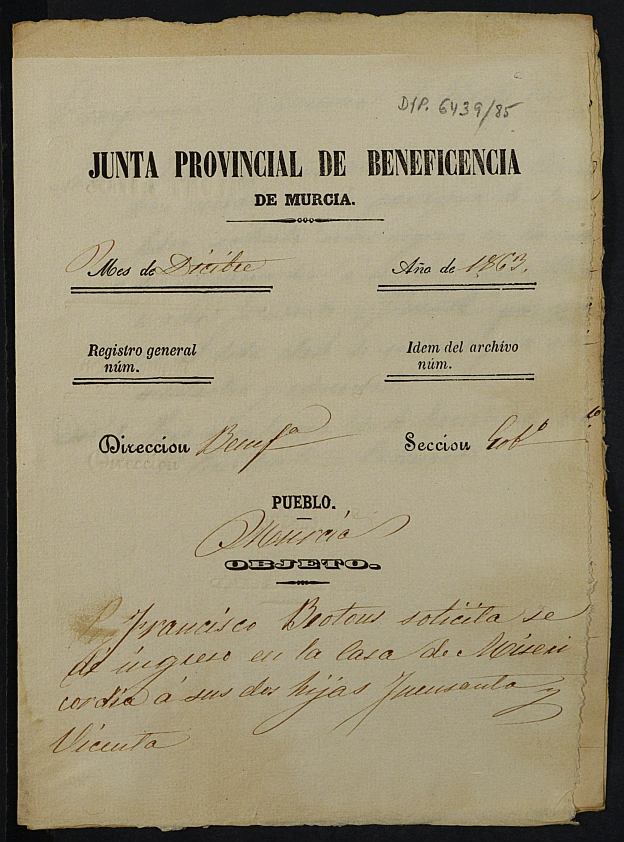 Expediente de solicitud de ingreso en la Casa Provincial de Misericordia y Huérfanos de Murcia de Fuensanta y Vicenta Brotons.