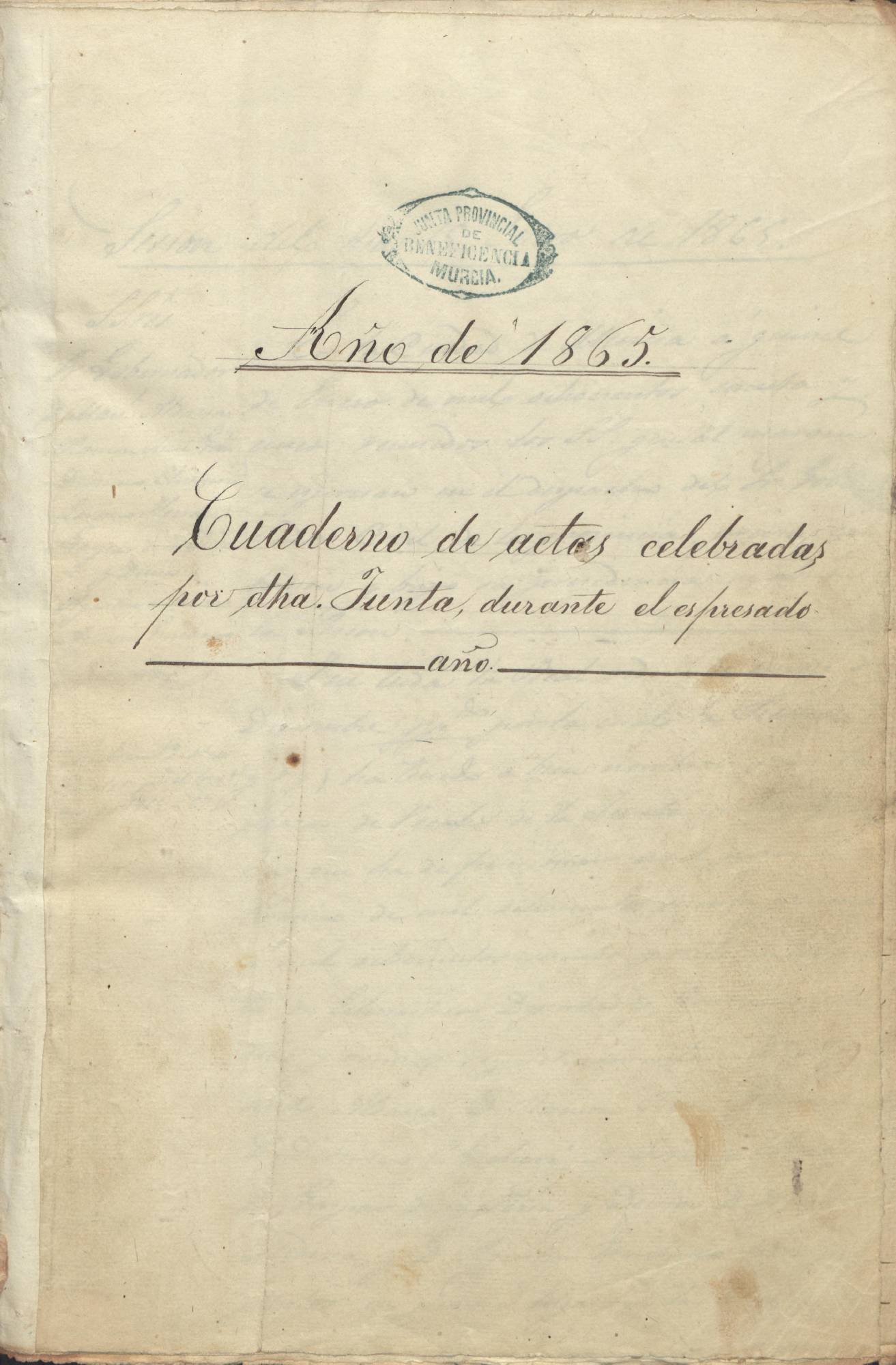 Registro de actas de sesiones de la Junta Provincial de Beneficencia de Murcia. Año 1865.