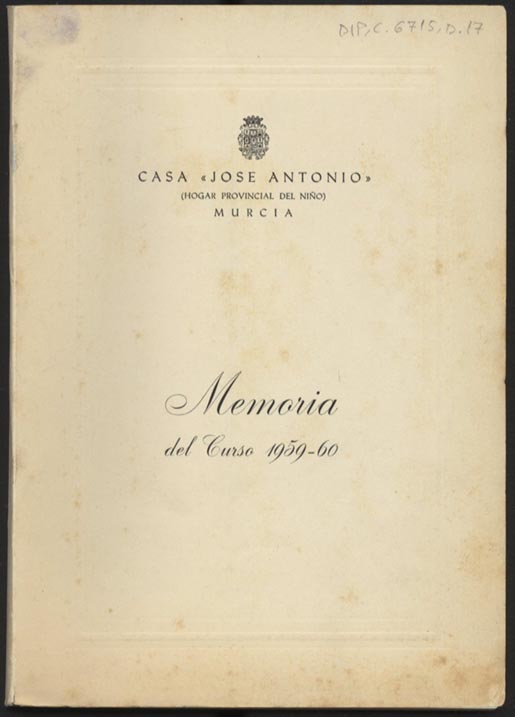 Memoria del curso 1959-60 de la Casa José Antonio.