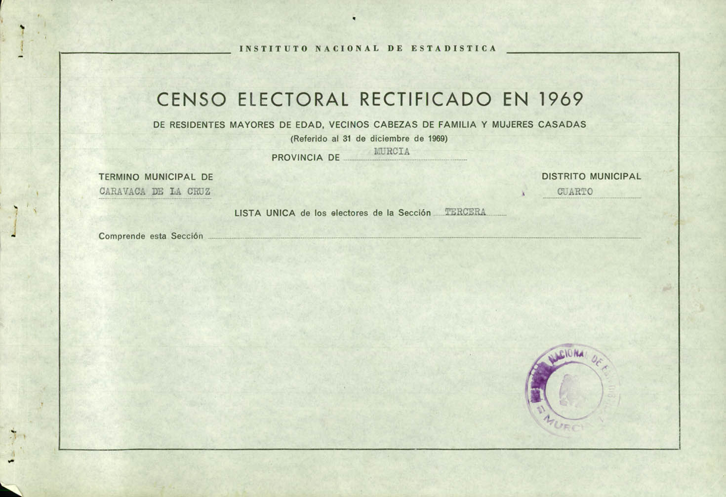 Censo electoral rectificado en 1969: listas definitivas de Caravaca de la Cruz, Distrito 4º, sección 3º (Singla, Navares y Caneja).