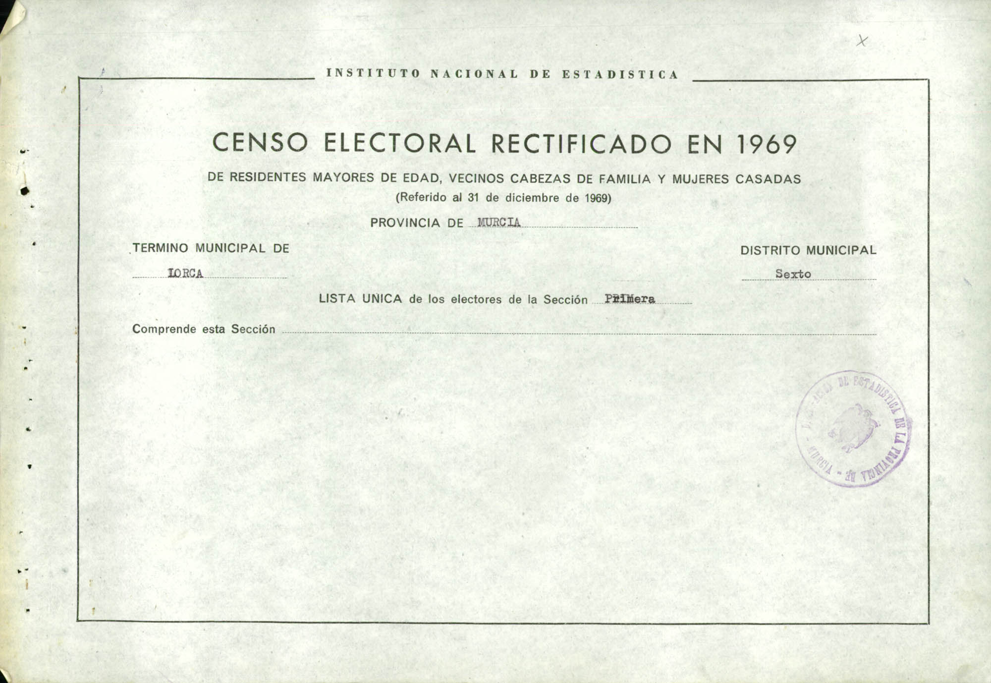 Censo electoral rectificado en 1969: listas definitivas de Lorca, Distrito 6º, sección 1ª.