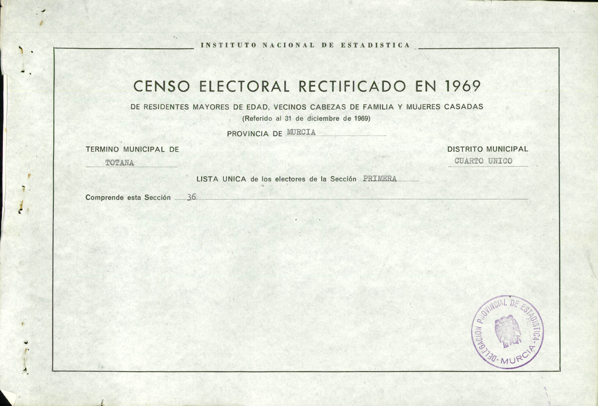 Censo electoral rectificado en 1969: listas definitivas de Totana, Distrito 4º, sección única.
