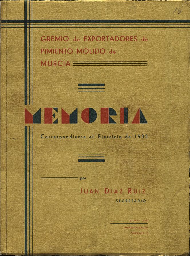 Memoria del Gremio de Exportadores de Pimentón de Murcia, de Juan Díaz Sánchez . Año 1935.