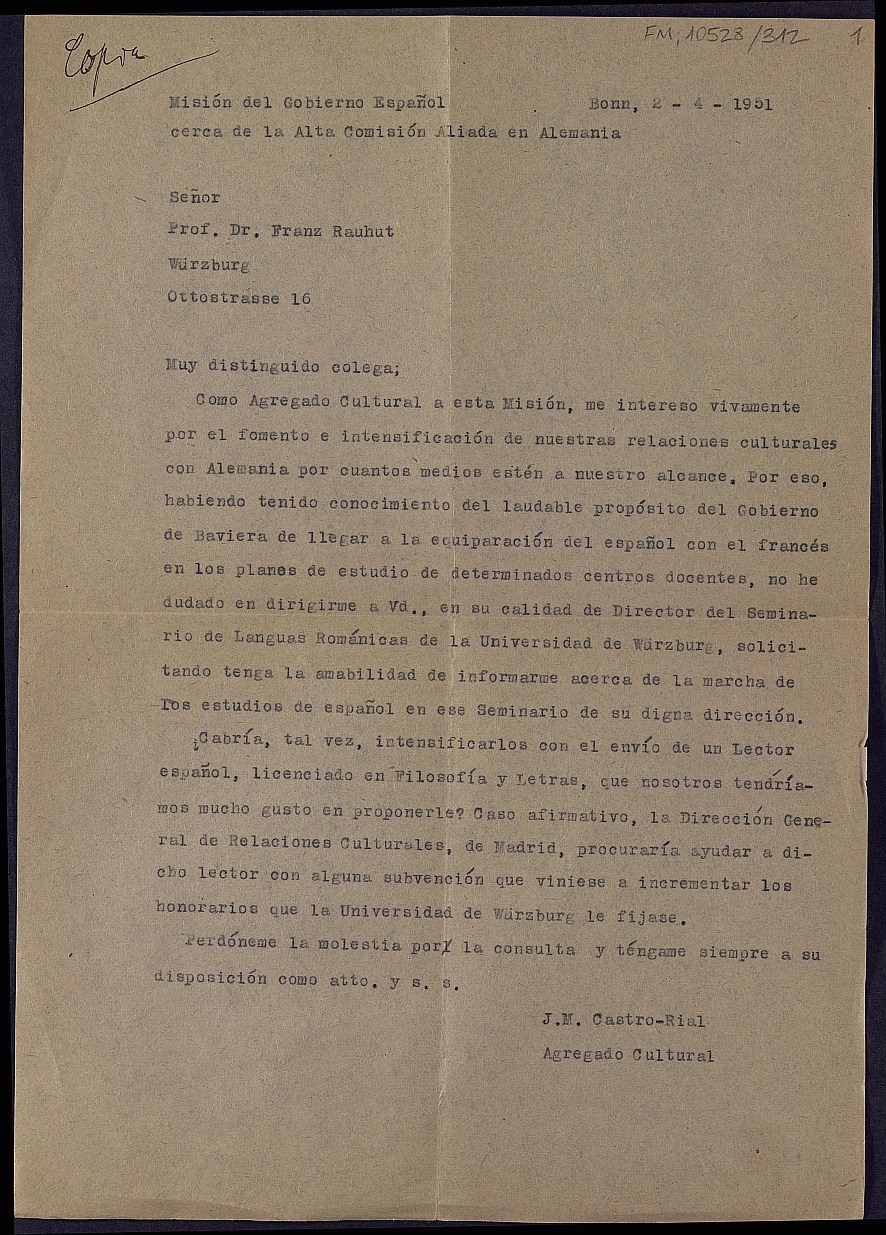 Copia de carta de Juan Manuel Castro-Rial Canosa, consejero cultural y jurídico de la embajada de España en Alemania, enviada a Franz Rauhut proponiendo nombrar un Lector español para su Universidad.
