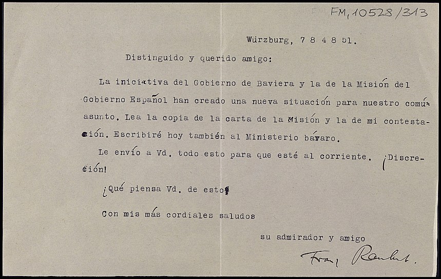 Carta de Franz Rauhut remitiendo copias de cartas intercambiadas por los gobiernos de España y Baviera sobre la posibilidad de que Dictinio pueda trabajar como Lector en la Universidad de Wurzburgo.