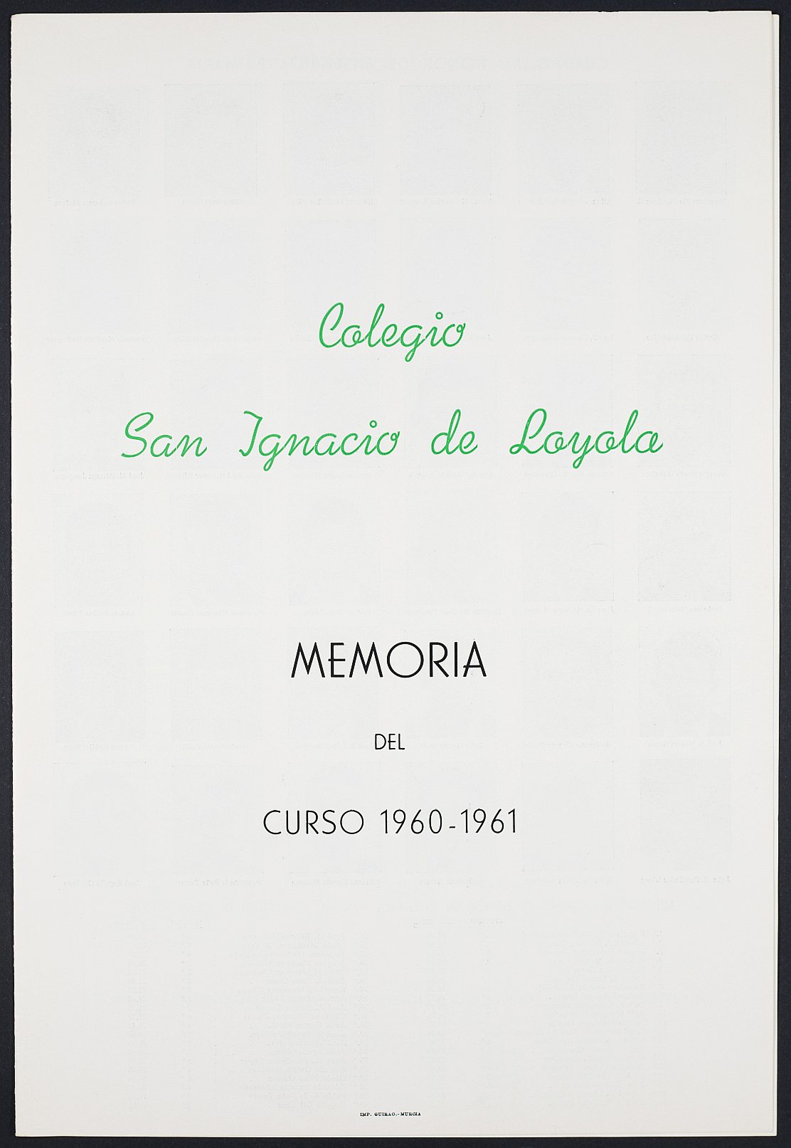 Memoria del Colegio San Ignacio de Loyola de Murcia, curso 1960-1961.