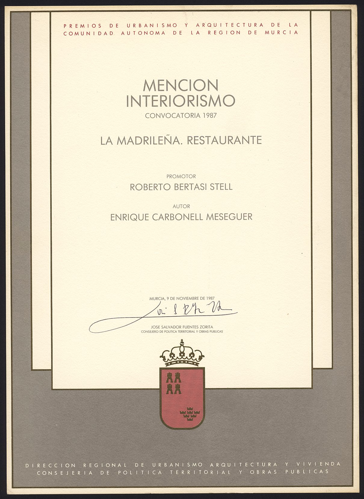 Diploma de Mención de Interiorismo a Enrique Carbonell por el restaurante La Madrileña, de los Premios de Urbanismo y Arquitectura de la Región de Murcia.