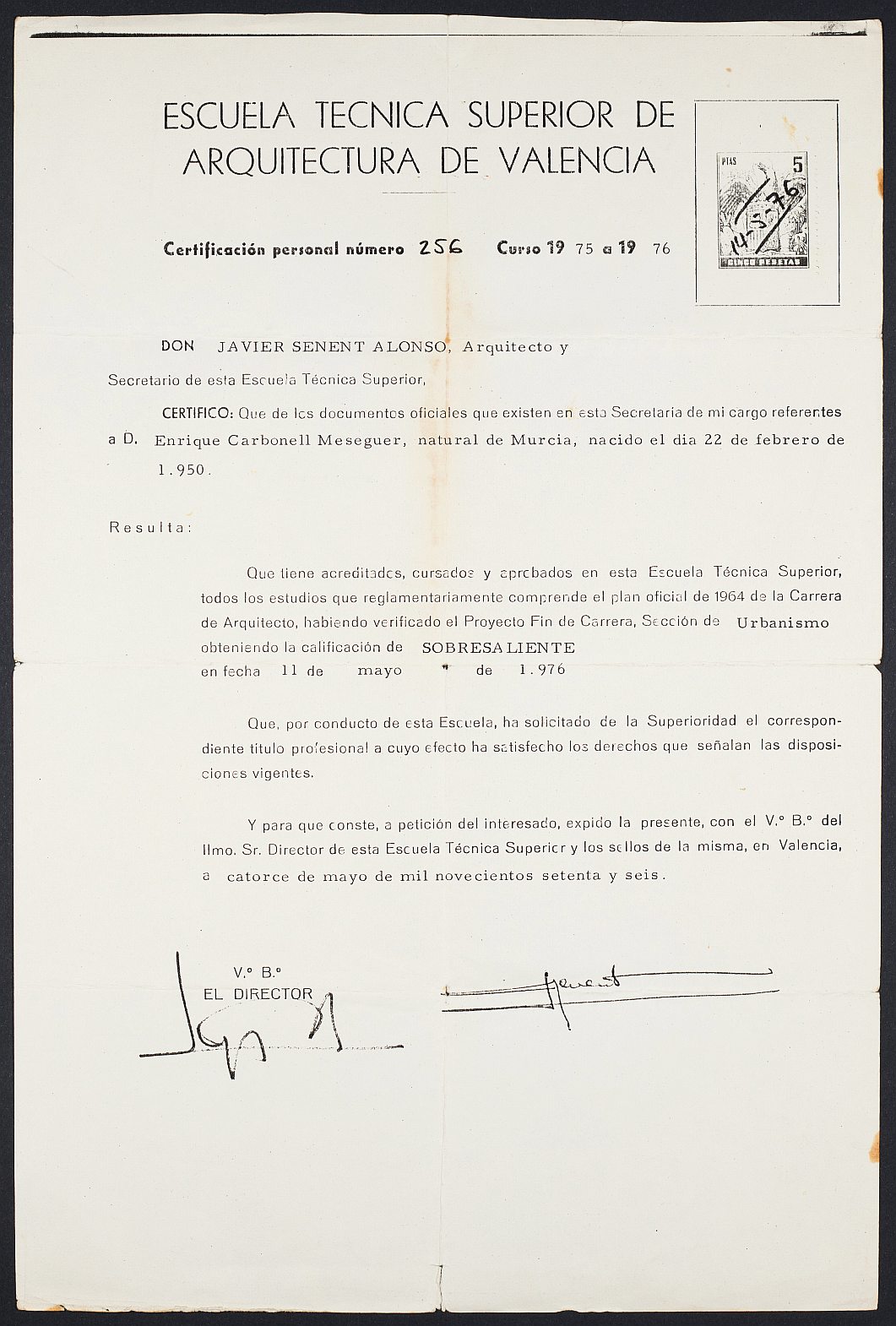 Copia de certificación de la Escuela Técnica Superior de Arquitectura de Valencia sobre el título profesional acreditado de Enrique Carbonell.