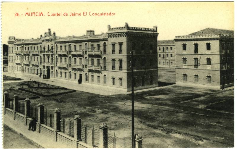 Murcia. Cuartel de Jaime El Conquistador.