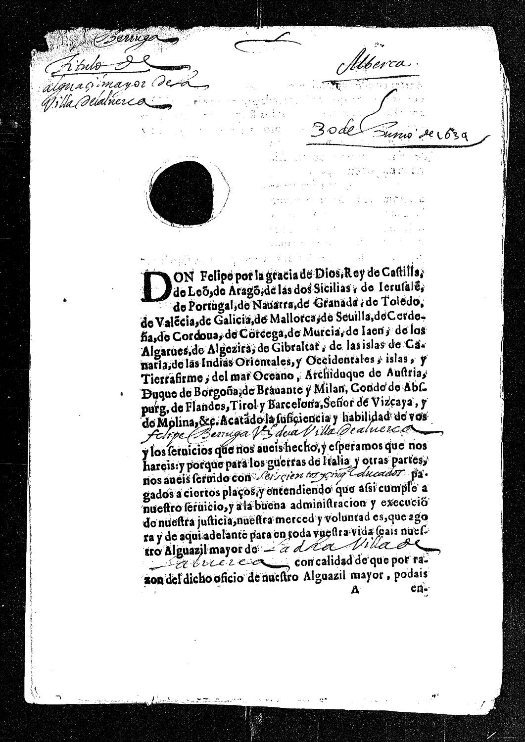 Carta real concediendo a Felipe Berruga, vecino de Alberca, el título de alguacil mayor de esta villa, por 650 ducados.