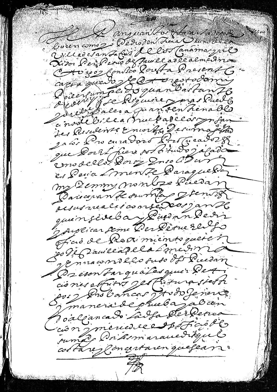 Carta de poder de Pedro de Entrena, vecino de la villa de Santa Cruz de los Cáñamos y regidor de Almedina, dada a Juan de Entrena para que le consiga en la Corte la perpetuación de su oficio.