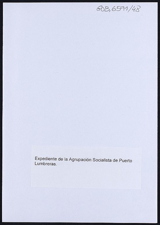 Expediente de la Agrupación Socialista de Puerto Lumbreras.