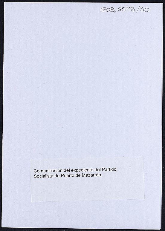 Comunicación del expediente del Partido Socialista de Puerto de Mazarrón.