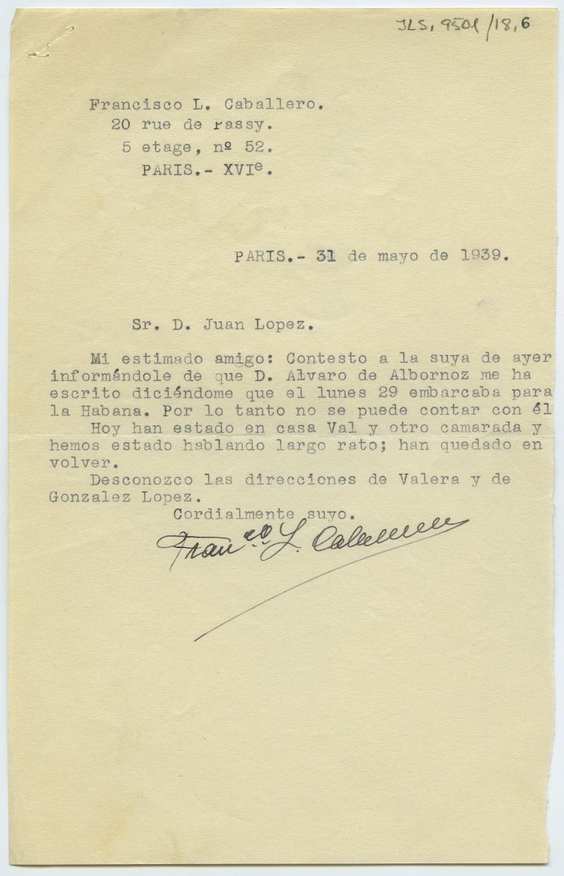Carta de Francisco Largo Caballero en la que informa sobre las conversaciones que ha mantenido con Álvaro de Albornoz y las visitas de Eduardo del Val y otros camaradas.