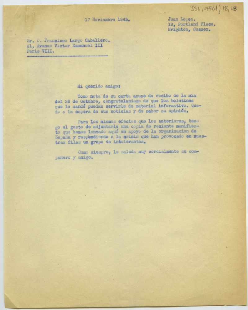 Carta de Juan López Sánchez en la que se congratula de que los boletines hayan sido recibidos de buen grado por Francisco Largo Caballero y, además, indica que le adjunta un manifiesto.