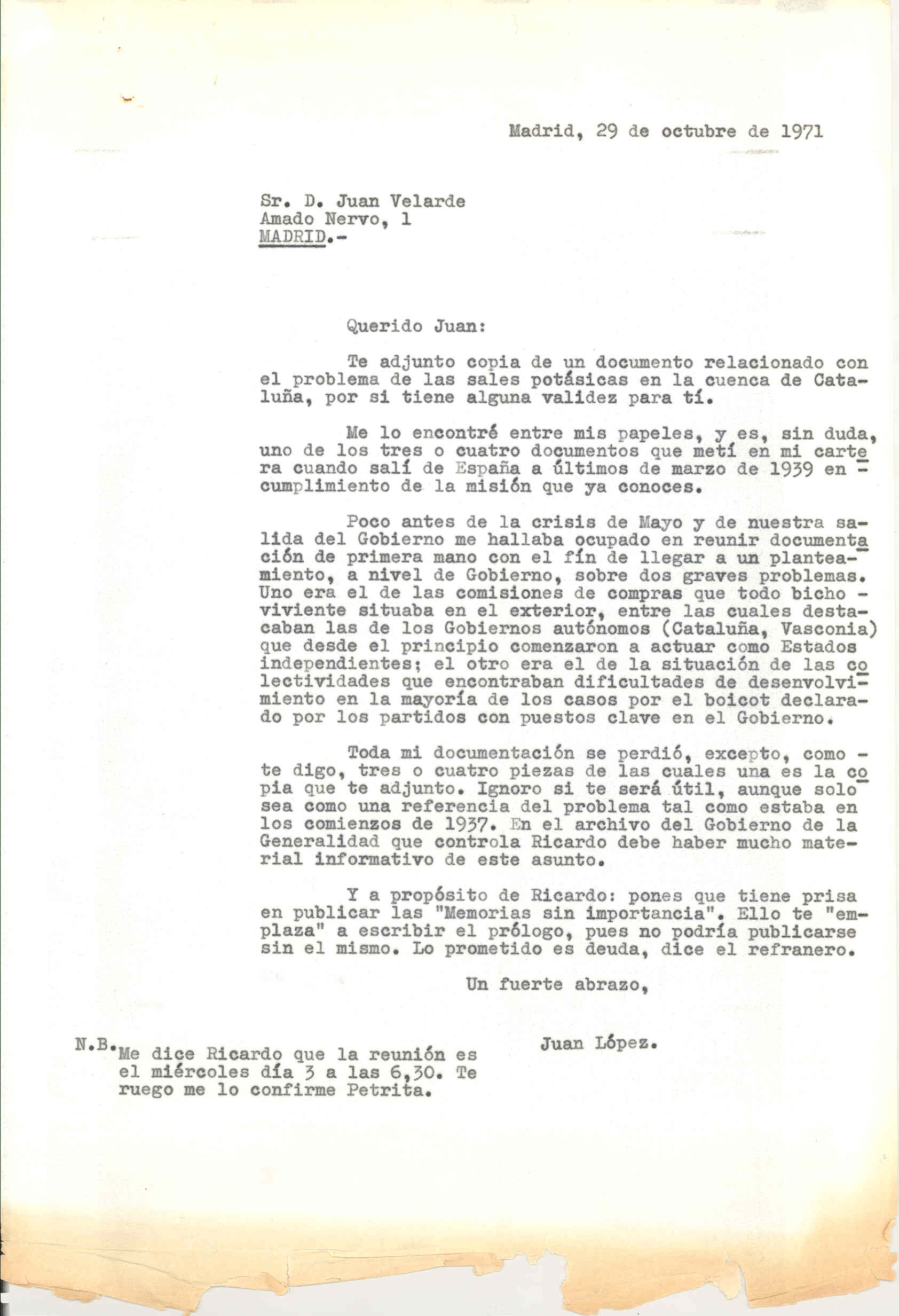 Carta a Juan Velarde con la que adjuntó copia de uno de los pocos documentos de su etapa en el gobierno de la República que pudo salvar al exiliarse y le comenta algunas de sus actividades en 1937