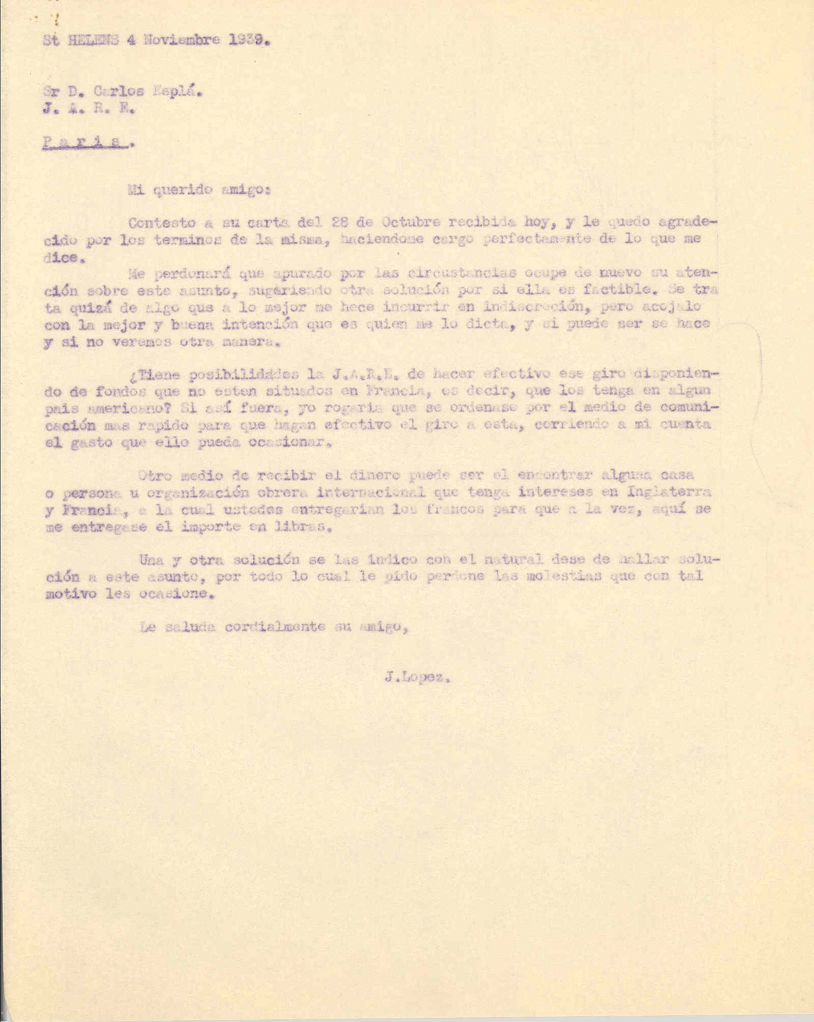 Carta a Carlos Esplá, Secretario de la Junta de Auxilio a los Republicanos Españoles, sugiriéndole algunas soluciones para poder recibir el subsidio acordado.