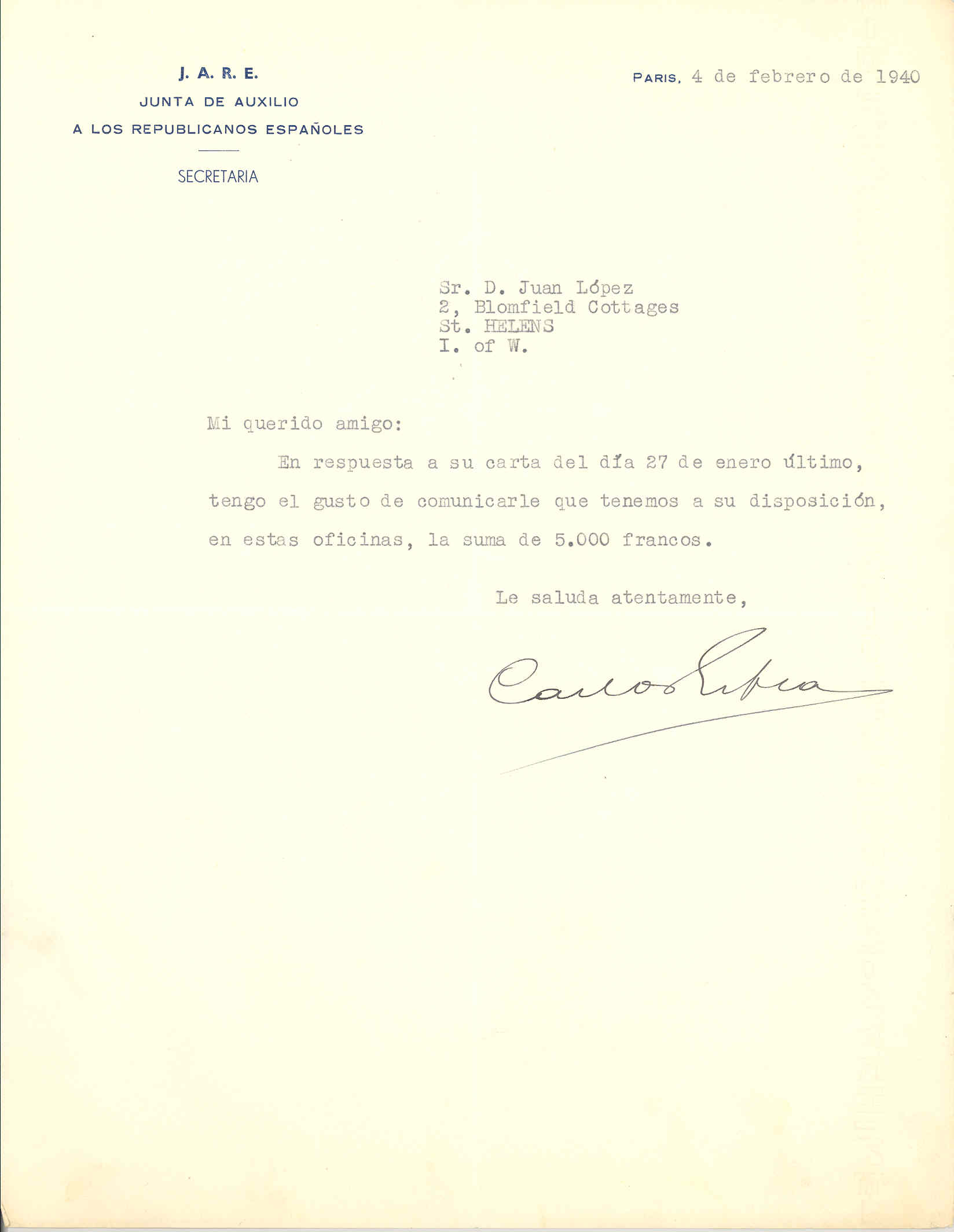 Carta de la Junta de Auxilo a  los Republicanos Españoles informándole de que tiene a su disposición 5.000 francos de ayuda.