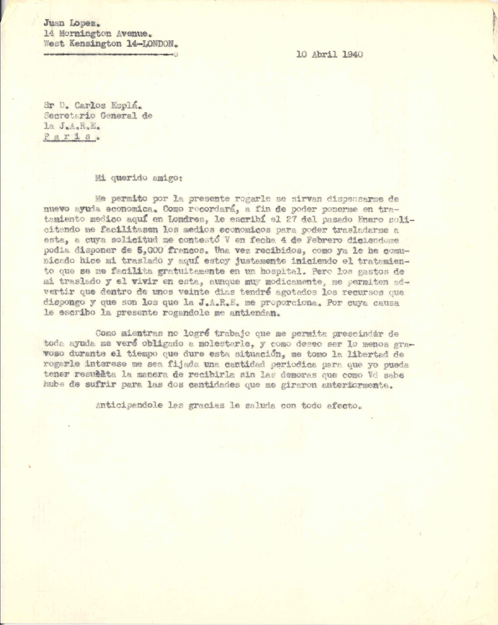 Carta a Carlos Esplá, secretario de la Junta de Auxilio a los Republicanos Españoles, solicitando ayuda económica para seguir tratando su enfermedad.