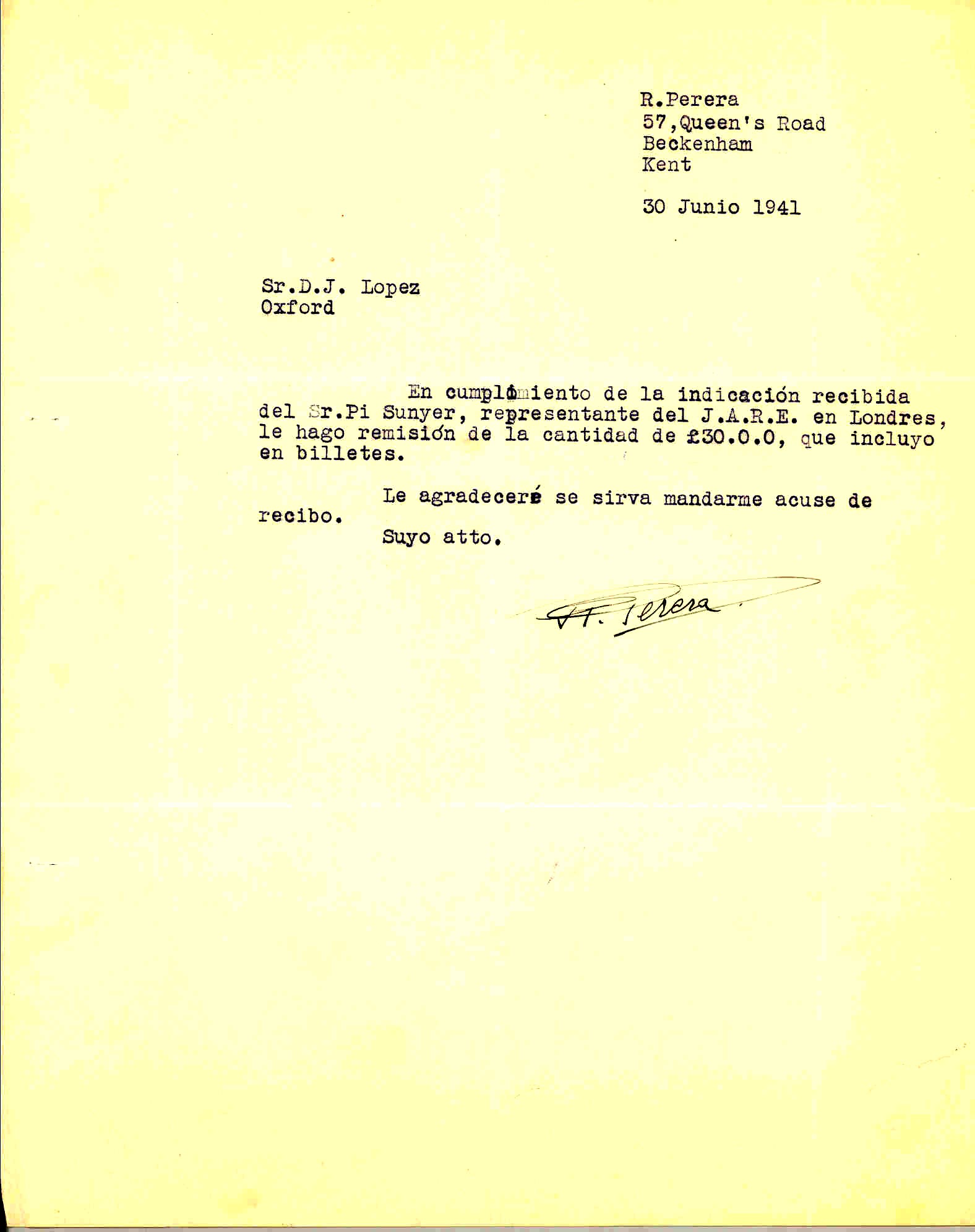 Carta de Ramón Perera en la que adjunta la cantidad de 30 libras enviadas por indicación de Pi i Sunyer, representante de la JARE en Londres; le pide acuse de recibo