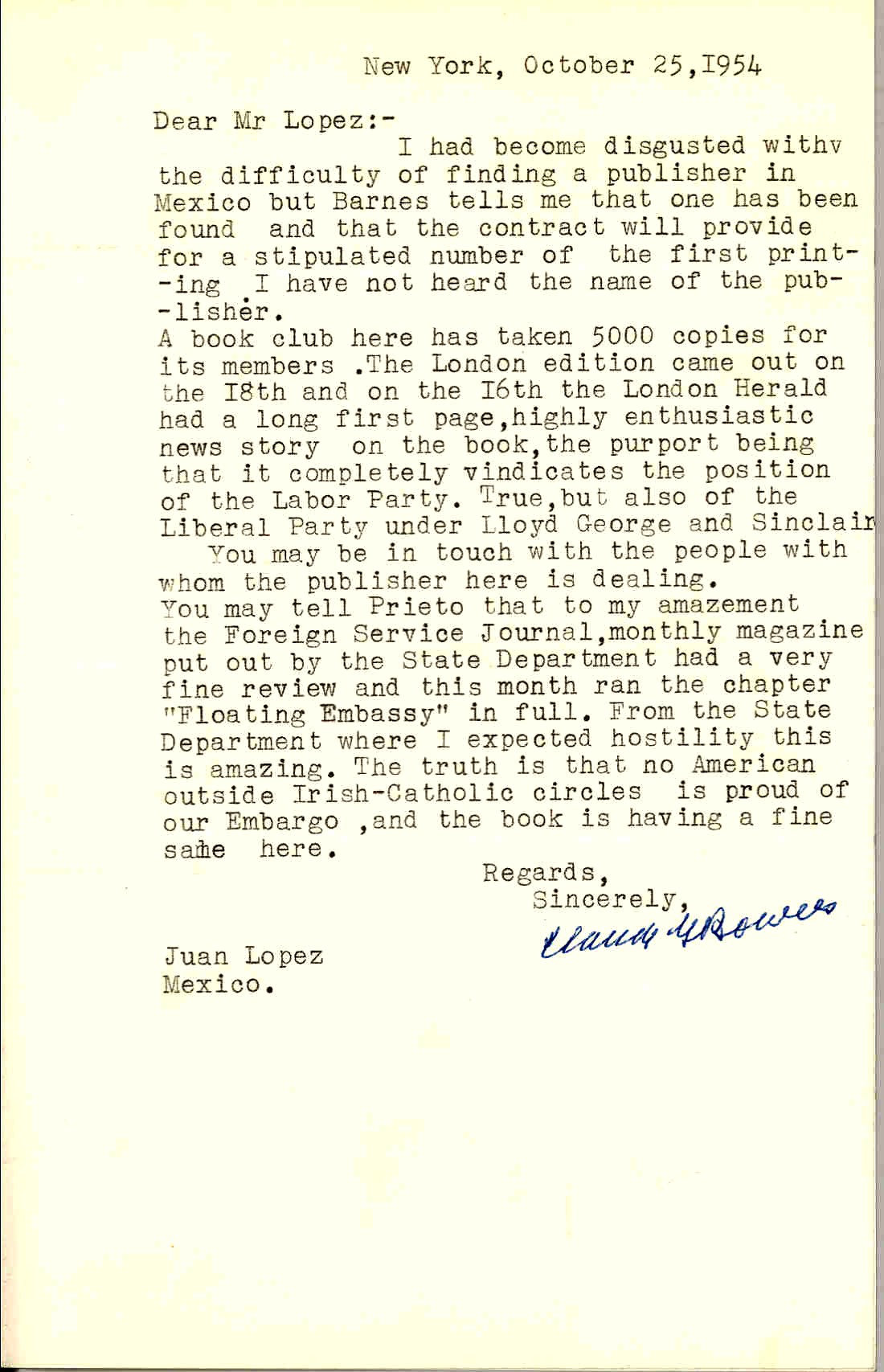 Carta de Bowers en la que afirma que su agente ha encontrado un editor para su libro en México, le comenta la gran acogida de las ediciones en Estados Unidos e Inglaterra. Le cuenta la actitud de su país respecto de España