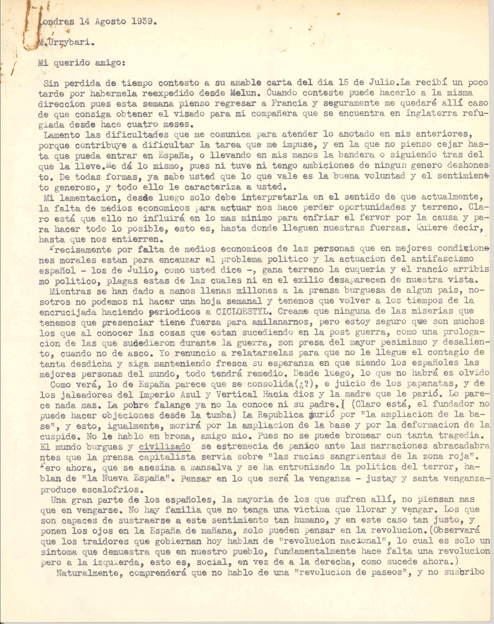 Carta de Uribarri en la que lamenta la influencia de los aliados de Negrín en el gobierno de Batista, quedando el resto del exilio español desplazado; expone las dificultades para recaudar fondos y evoca el inicio de la guerra en Valencia