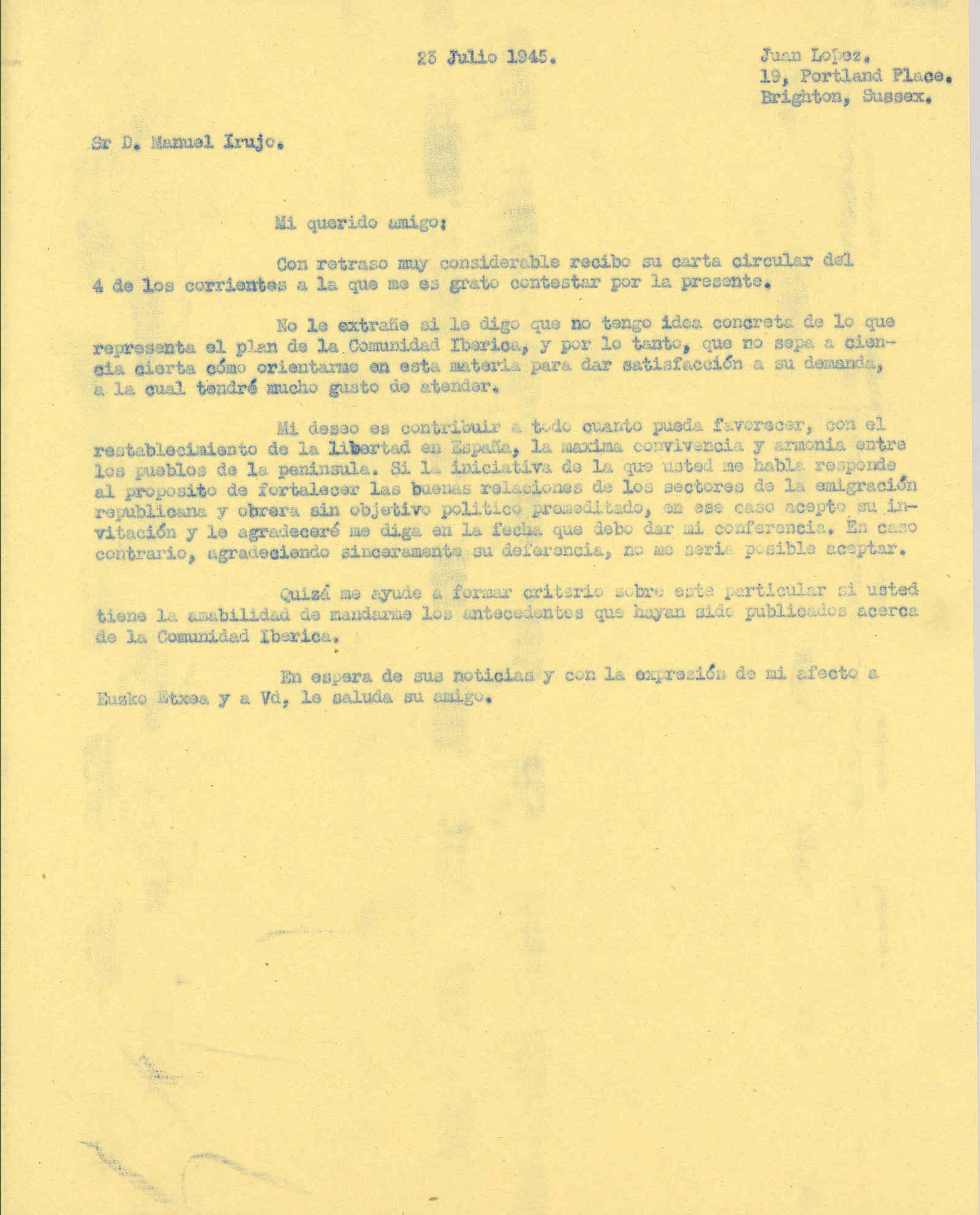Carta a Manuel de Irujo aceptando participar en la conferencia  sólo si la finalidad de la misma es el restablecimiento de la libertad de España.