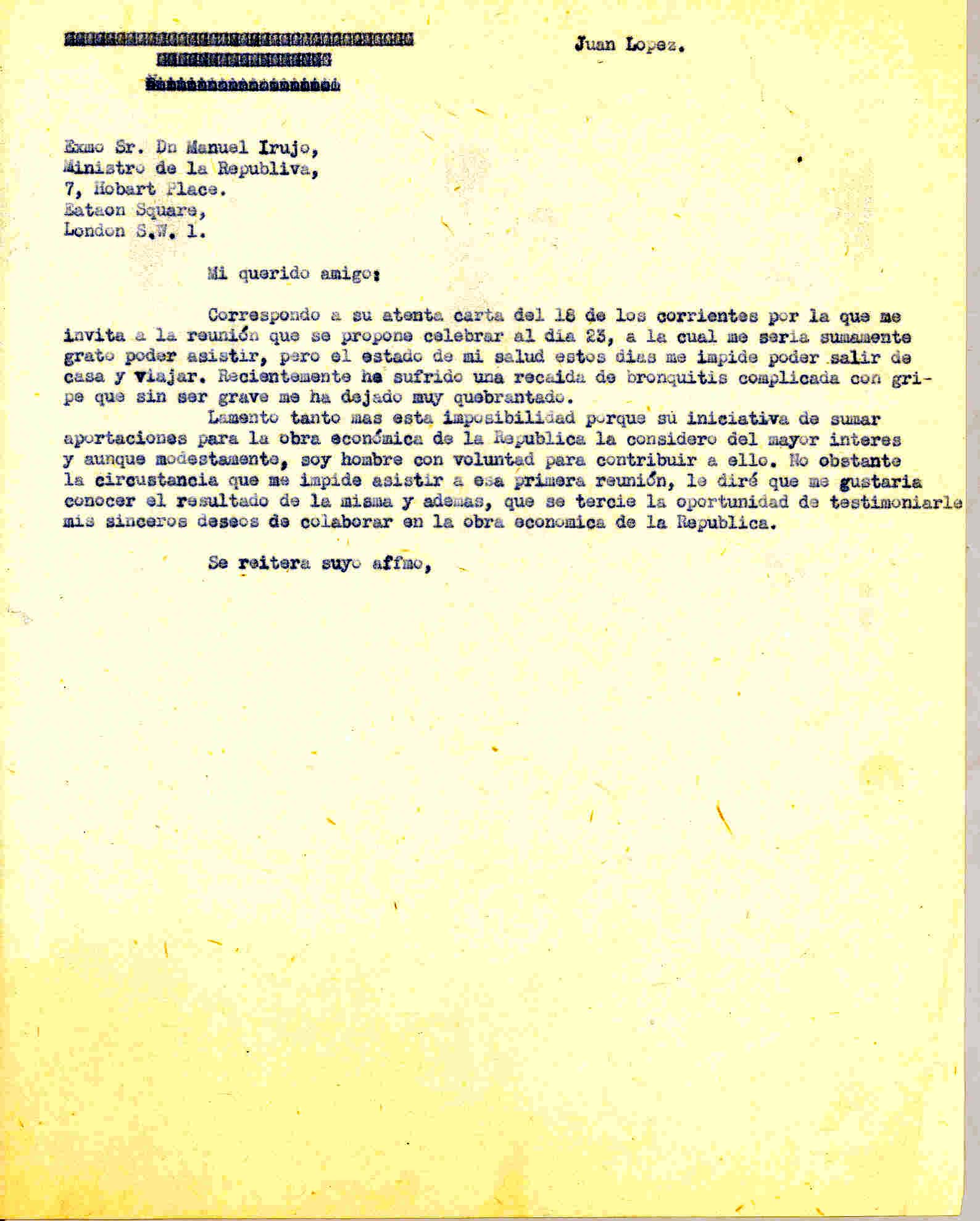 Carta a Manuel de Irujo comunicándole su imposibilidad de participar en la reunión  sobre la obra económica de la República debido a su estado de salud.