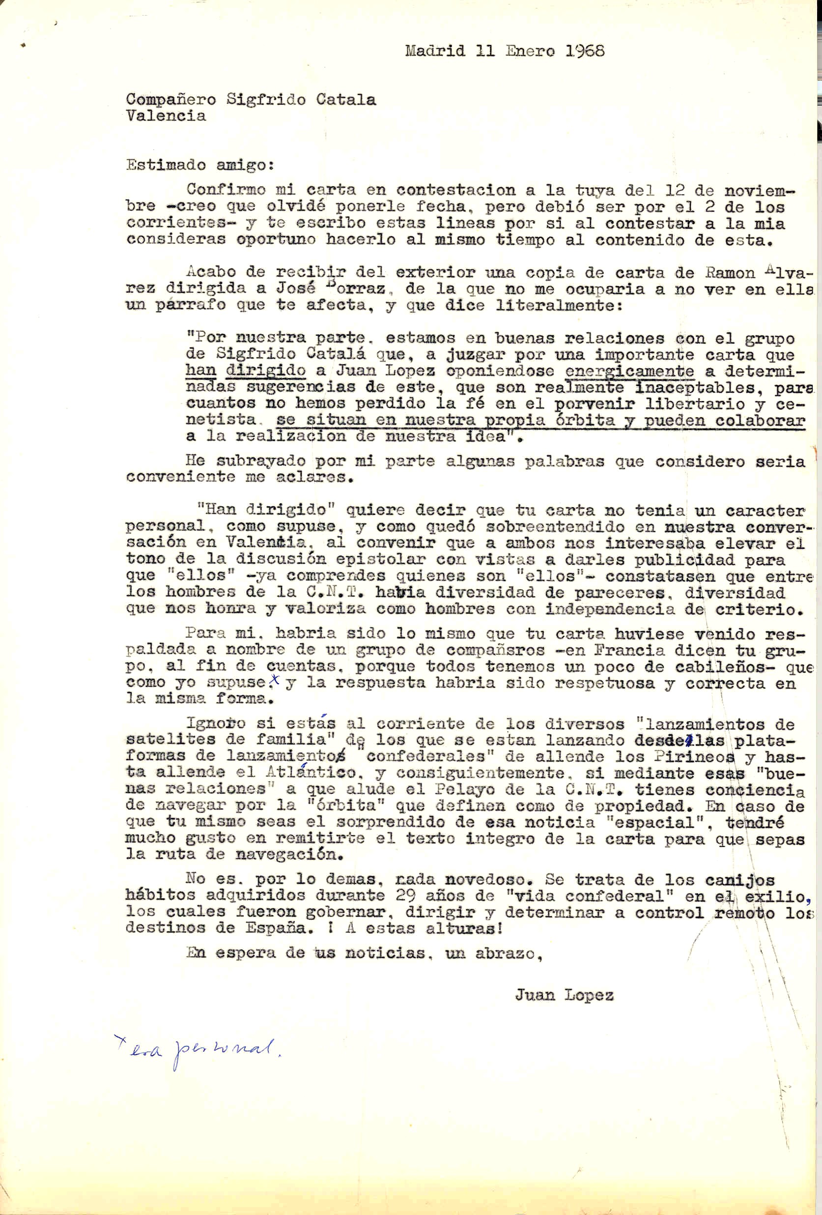 Carta a Sigfrido Catalá en la que pide que le aclare unos puntos de una carta ajena recibida que habla de la oposición de Catalá a las ideas deJuan López.