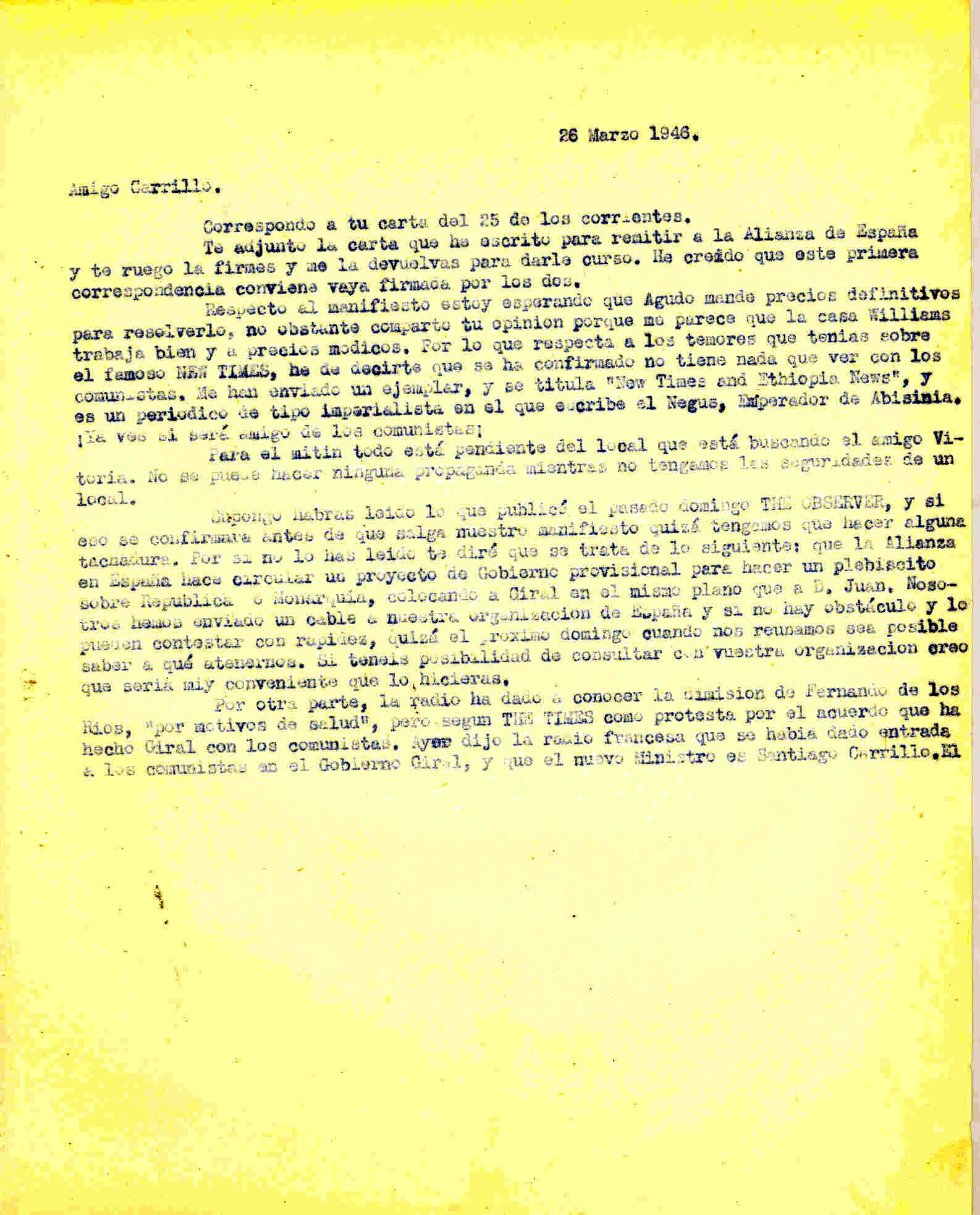 Carta a Wenceslao Carrillo en la que comenta informaciones aparecidas en medios de comunicación acreca de un plebiscito sobre Monarquía y República promovido por la Alianza en España y de la entrada de los comunistas en el gobierno Giral