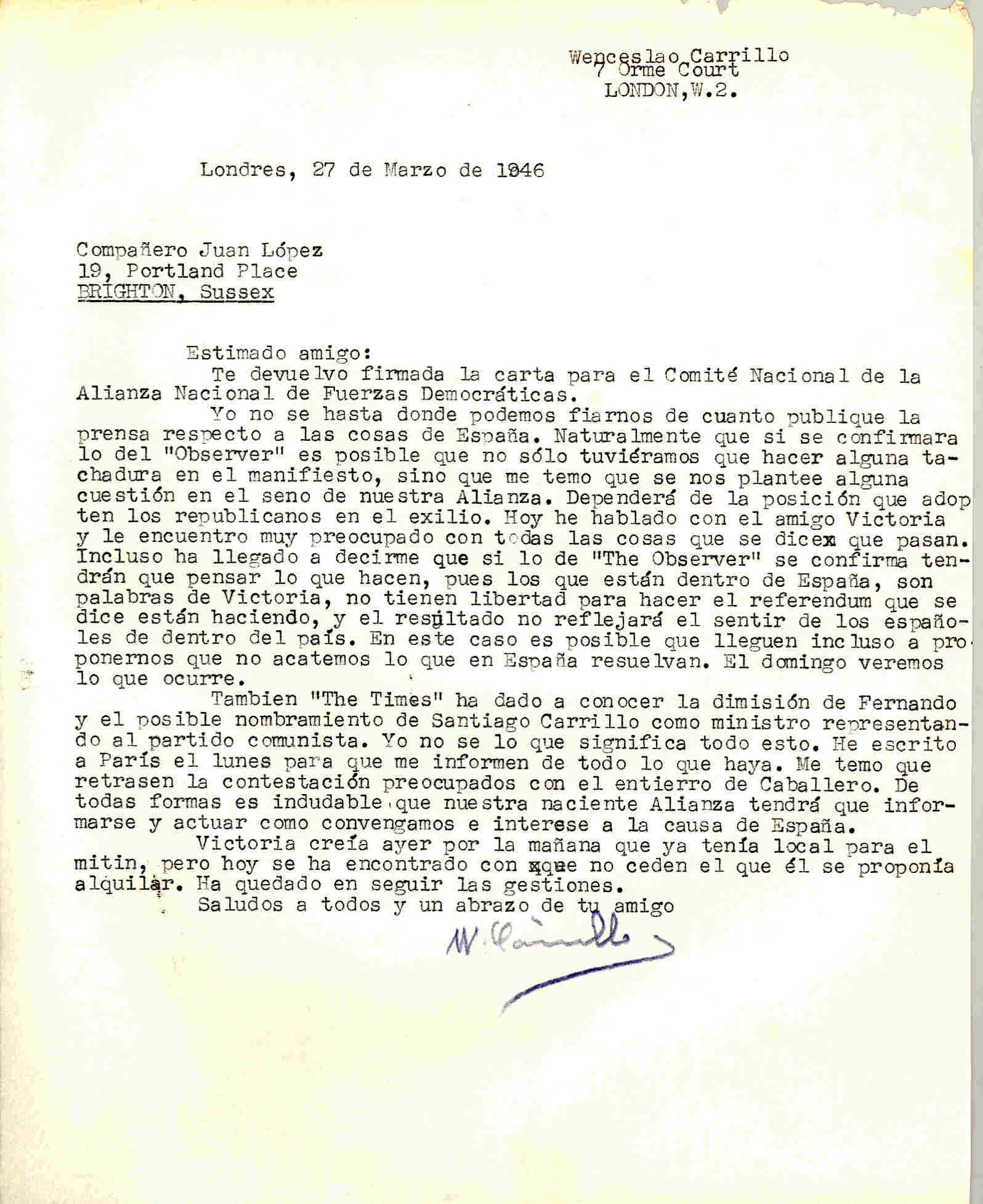 Carta de Wenceslao Carrillo en la que cuestiona el plebiscito sobre Monarquía o República promovido por la Alianza en España, y la postura a adoptar por la de Gran Bretaña; comenta los cambios en el Gobierno Giral y los actos del 14 de abril